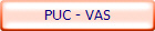 PUC - VAS